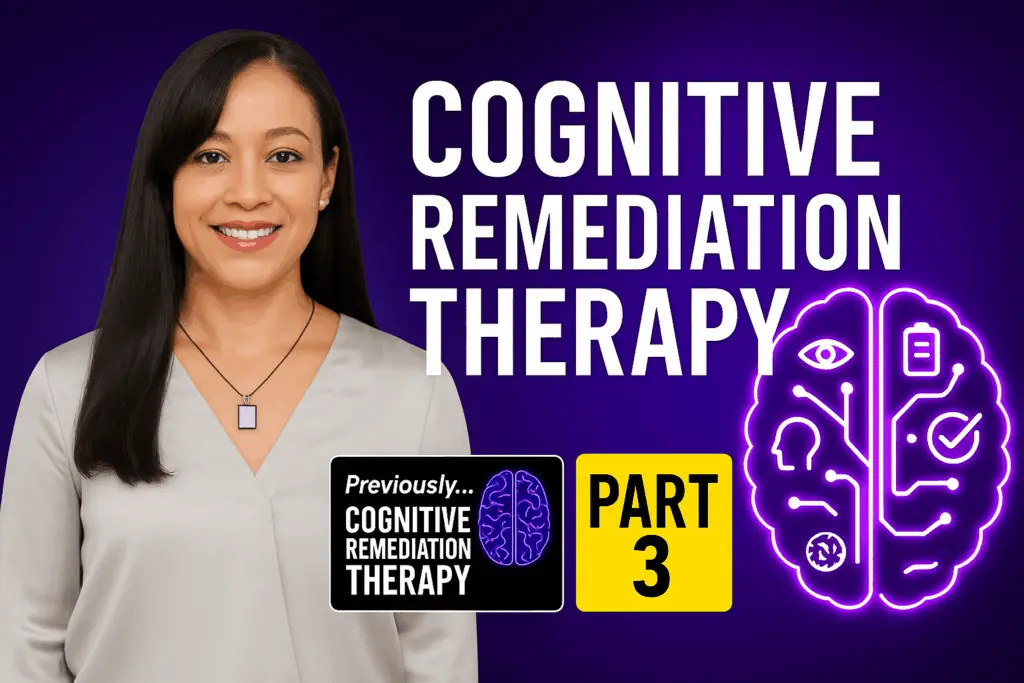Thumbnail for youtube video. Cognitive remediation Part 3