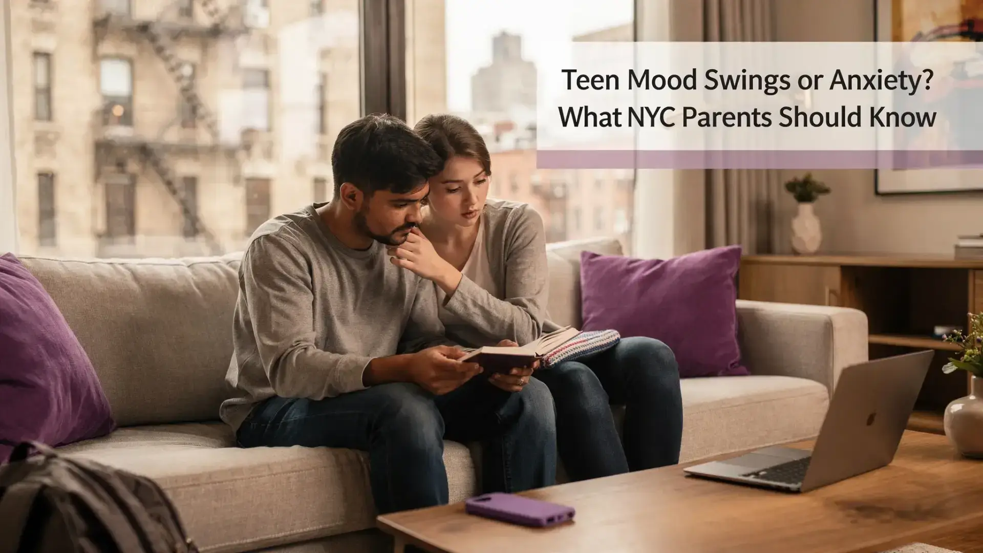 Teen mood swings and anxiety during hormonal transition — NYC psychiatry guide for parents